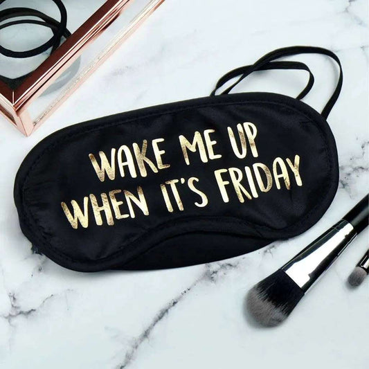 Wake Me Up When It's Friday Eye Mask Paper Plane